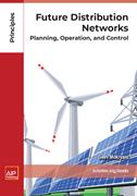 Book cover for Future Distribution Networks:  Planning, Operation, and Control