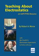 Book cover for Teaching About Electrostatics:  An AAPT/PTRA Resource
