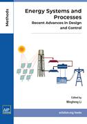 Book cover for Energy Systems and Processes:  Recent Advances in Design and Control