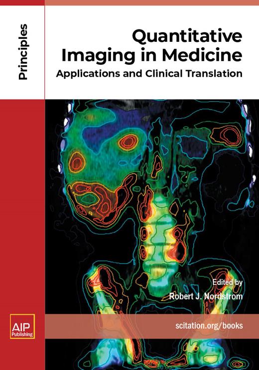 Book cover for Quantitative Imaging in Medicine: Applications and Clinical Translation