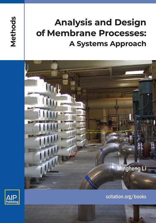 Book cover for Analysis and Design of Membrane Processes: A Systems Approach