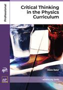 Book cover for Critical Thinking in the Physics Curriculum