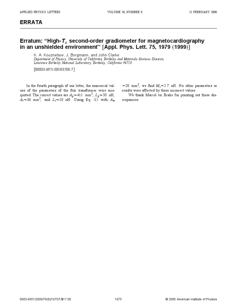 First page of Erratum: “High-<inline-formula><math overflow="scroll"><msub><mi>T</mi><mrow><mi>c</mi></mrow></msub></math></inline-formula> second-order gradiometer for magnetocardiography in an unshielded environment” [Appl. Phys. Lett. <bold>75</bold>, 1979 (1999)]