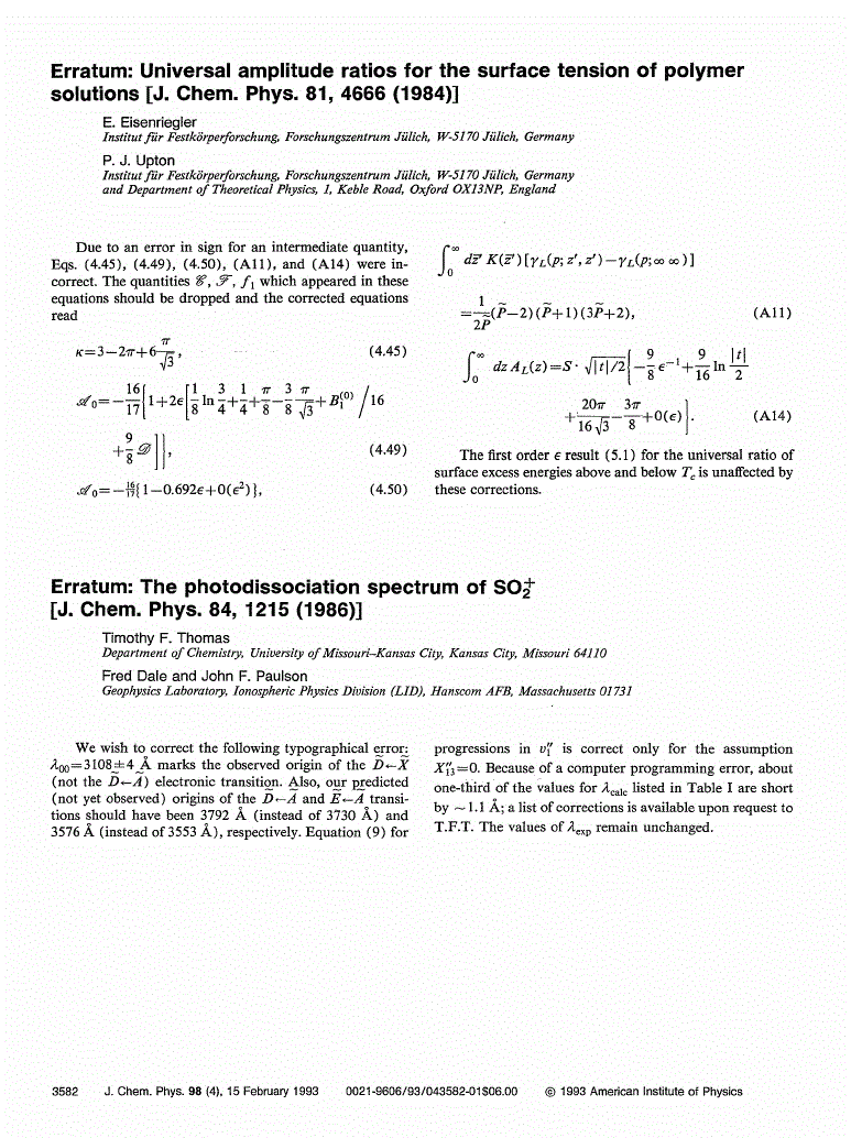 First page of Erratum: Universal amplitude ratios for the surface tension of polymer solutions [J. Chem. Phys. <bold>8</bold><bold>1</bold>, 4666 (1984)]<alt-title alt-title-type="running-title">Letters to the Editor</alt-title>