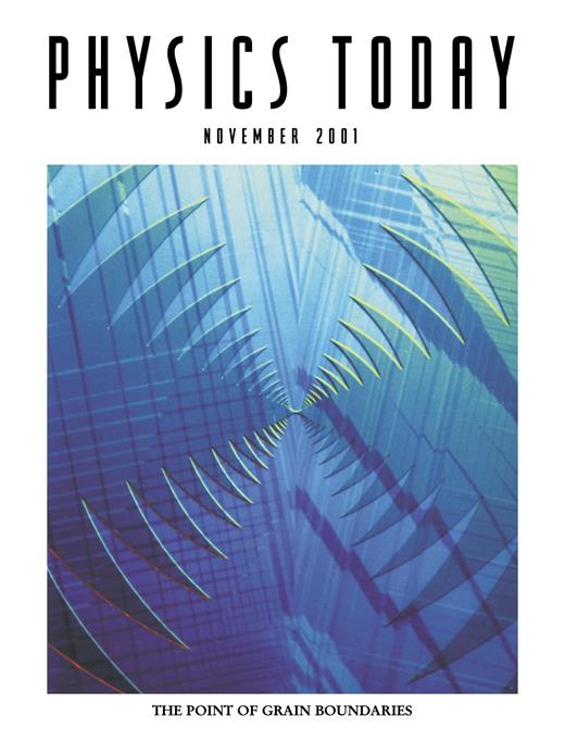 Physics Today Cover Image for Volume 54, Issue 11