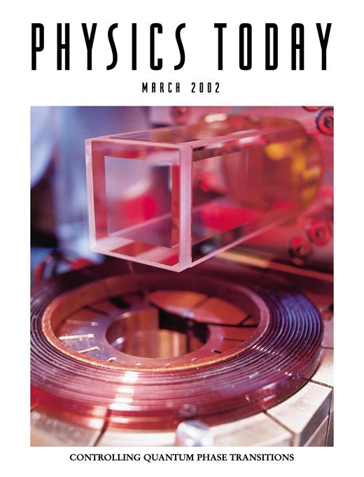 Physics Today Cover Image for Volume 55, Issue 3