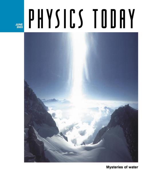 Physics Today Cover Image for Volume 56, Issue 6