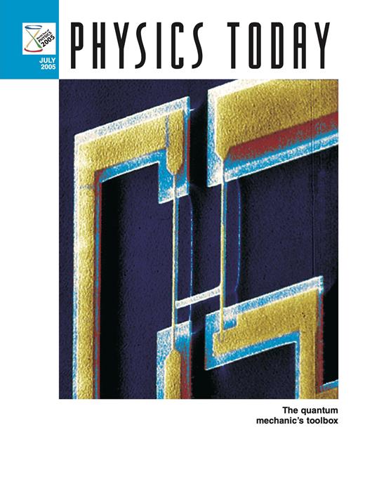 Physics Today Cover Image for Volume 58, Issue 7