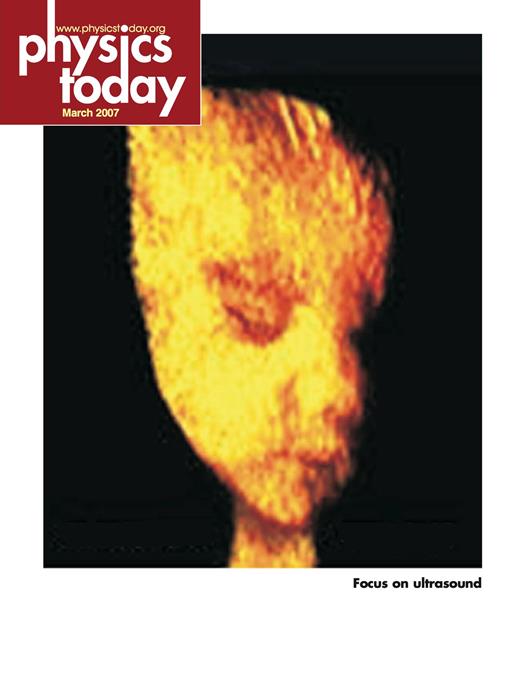 Physics Today Cover Image for Volume 60, Issue 3