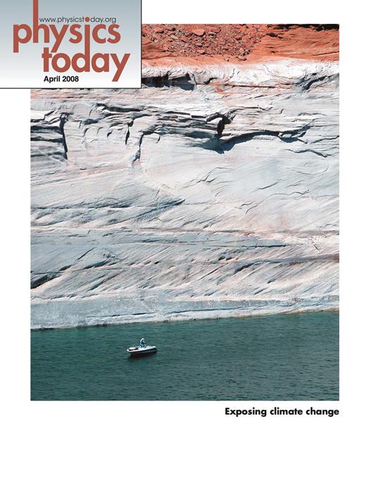 Physics Today Cover Image for Volume 61, Issue 4