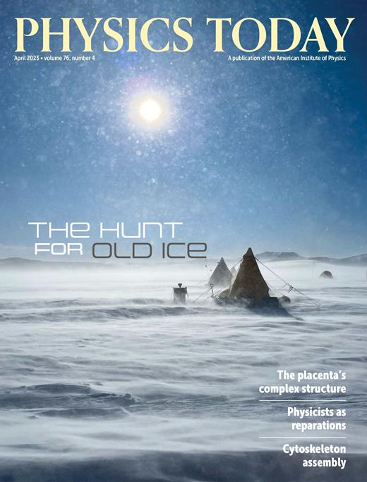 Physics Today Cover Image for Volume 76, Issue 4