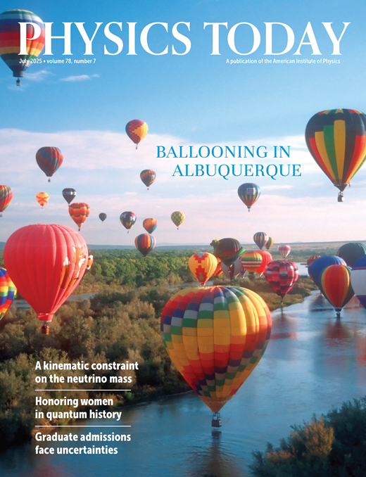 Physics Today Cover Image for Volume 78, Issue 7